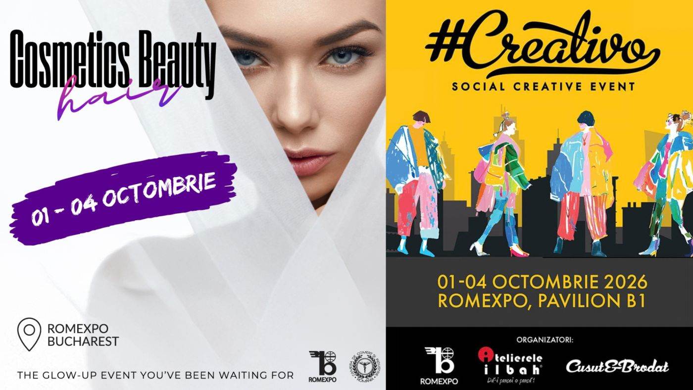 ROMEXPO găzduieşte, între 1 şi 4 octombrie, târgurile Cosmetics Beauty Hair şi #Creativo